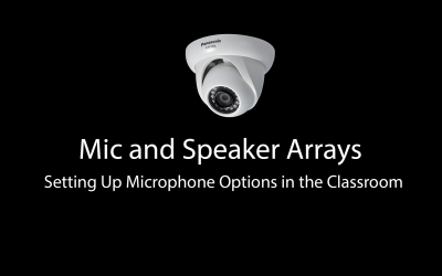 Classroom Media: Mic and Speaker Arrays